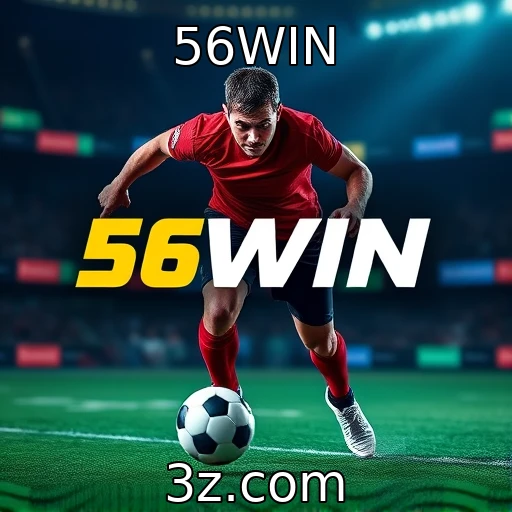 56WIN Apostas esportivas: análises cruciais para aumentar suas chances de ganhar